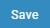 Save button
