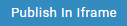 Publish in Iframe